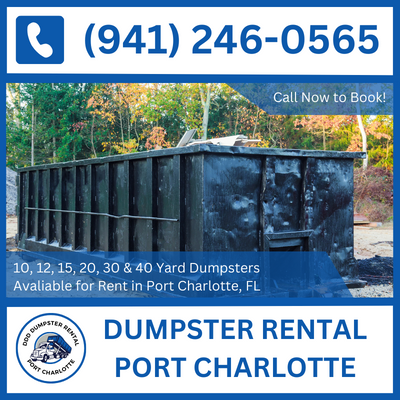 Versatile Dumpster Rental Services in Port Charlotte, FL for All Projects - DDD Dumpster Rental Port Charlotte
